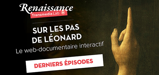DERNIERS ÉPISODES - Sur les pas de Léonard : le web-documentaire interactif