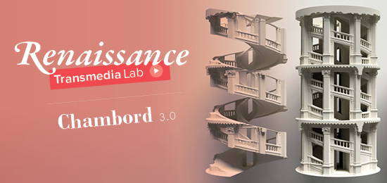Intelligence des Patrimoines présente deux expériences numériques pour l’exposition « Chambord, 1519-2019 : l’utopie à l’œuvre » (26 mai-1er septembre 2019, Chambord)