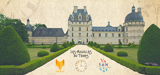 [Foxie] Les Aiguilles du Temps, le nouveau jeu disponible au Château de Valençay !