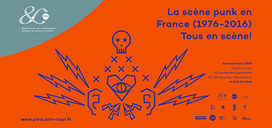 [PIND] Journée d’étude « La scène punk en France (1976-2016)  Tous en scène ! » (30 novembre 2019, Issy-les-Moulineaux)
